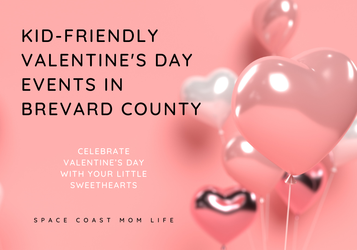 Kid-Friendly Valentine’s Day Events in Brevard County